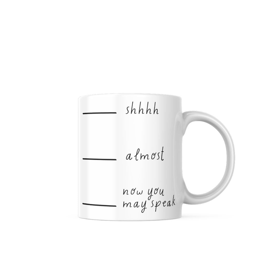 Funny Shhhh Mug