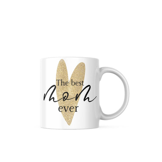 The Best Mom Ever Mug