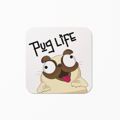 Pug Life Coaster