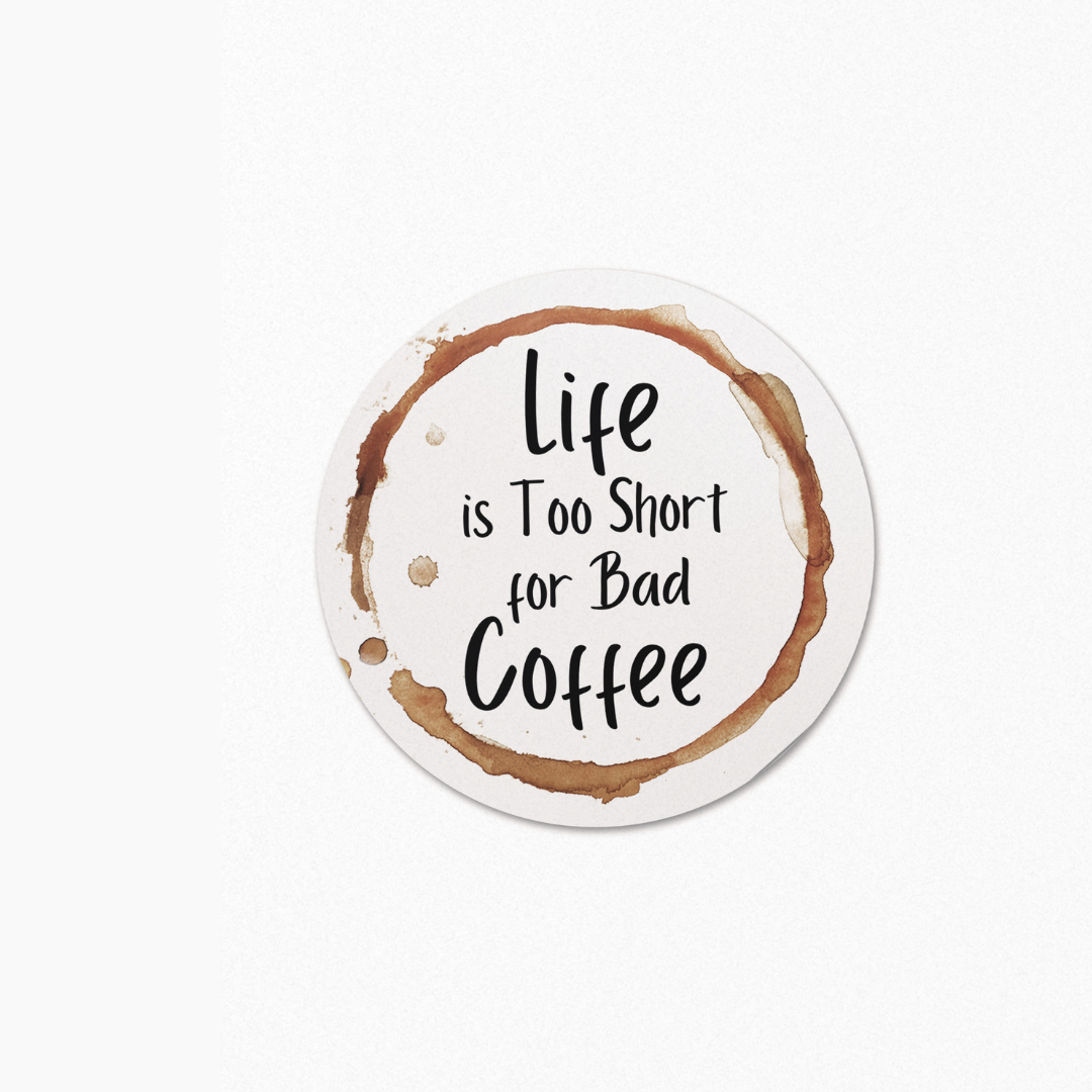 Life Too Short Coaster