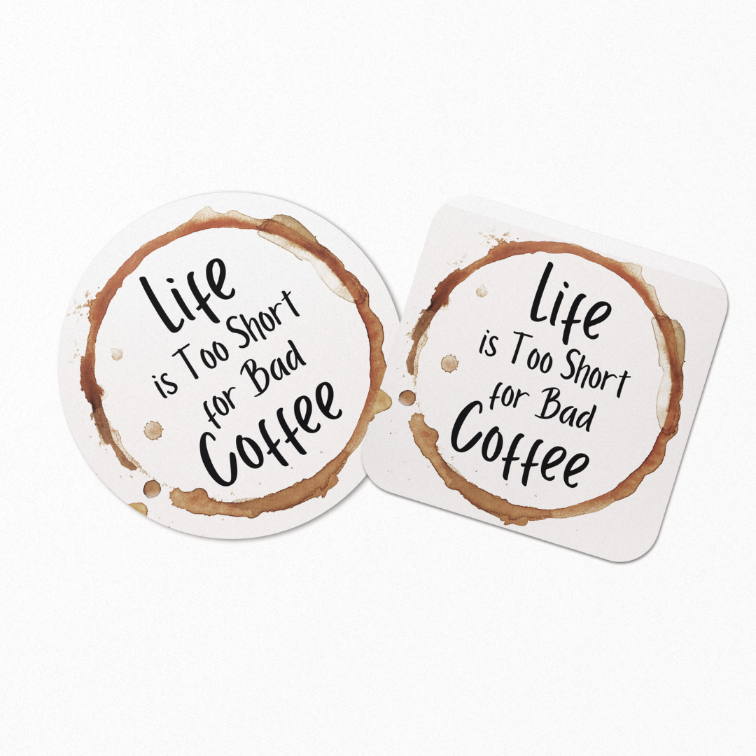 Life Too Short Coaster