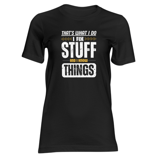 I Fix Stuff T-Shirt