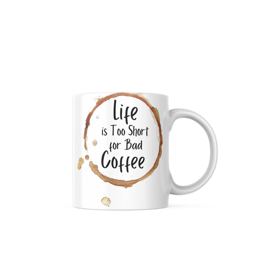 Life Too Short Mug