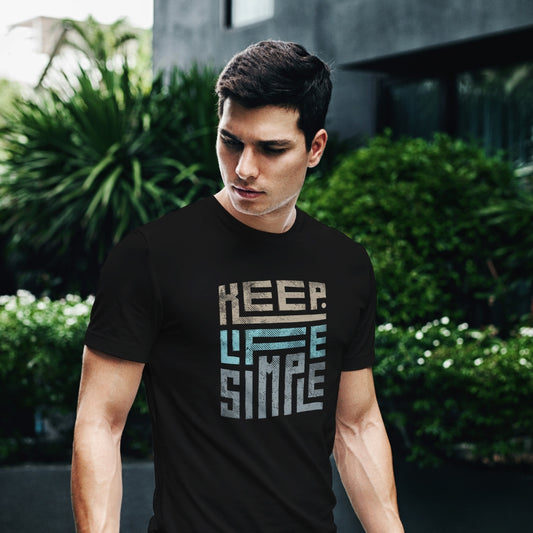 Keep Life Simple T-Shirt